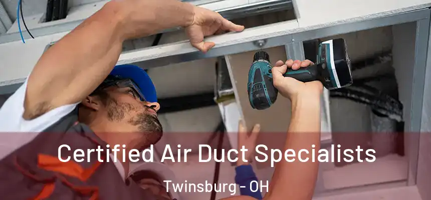  Certified Air Duct Specialists Twinsburg - OH